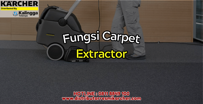Fungsi Carpet Extractor