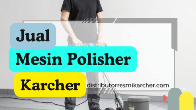 Jual Mesin Polisher Karcher_Harga Mesin Polisher Karcher_Distributor Mesin Polisher Karcher
