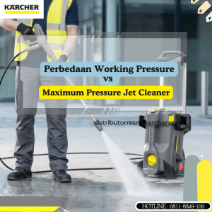 Perbedaan Working Pressure vs Maximum Pressure Jet Cleaner