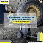 High Pressure Cleaner 250 Bar untuk Truk Tambang_Truk Pertambangan