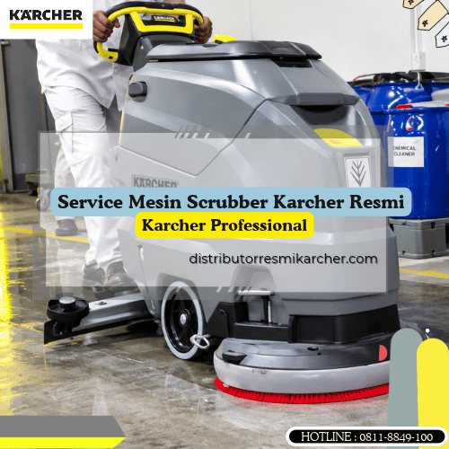 Service Mesin Scrubber Karcher Resmi